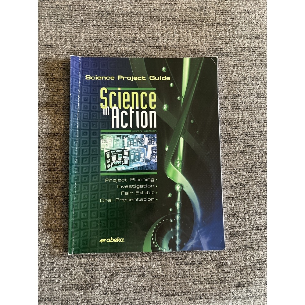 Abeka Science In Action Project Guide Planning Investigation Presentation